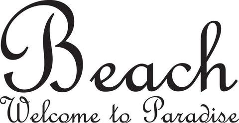 Beach Welcome To Paradise Vinyl Wall Decal