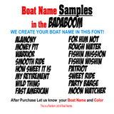 Badaboom font Custom Boat Names