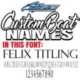 Custom Boat Names Felix Tilting 