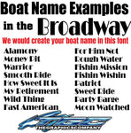 Custom Boat Names Broadway 