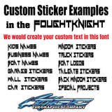 Custom Stickers Fought Knight