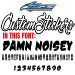 Custom Stickers Damn Noisey