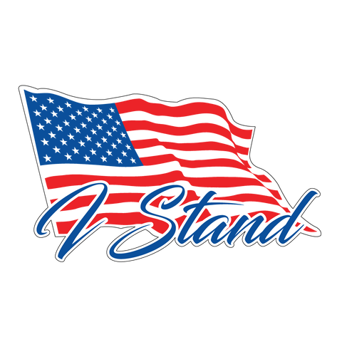 I Stand American Flag Sizes 3inch - 48inch